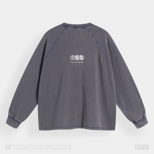 WASHED SLATE "DRINKS" WAFFLE THICKSLEEVE